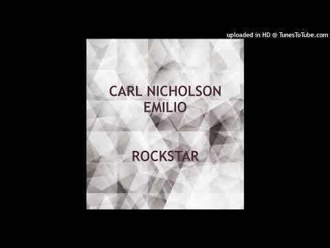 Carl Nicholson & Emilio - Rockstar
