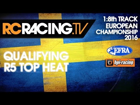EFRA 1/8th Track Euros 2016 - Fridays R5 Top Heat Qualifying