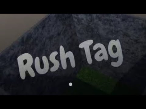 RushTag(batv gameplay clips)