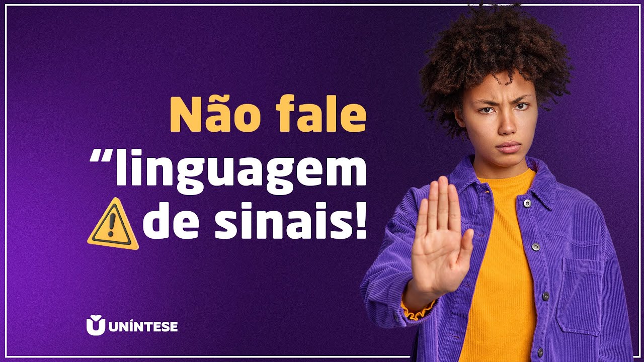 Por que é errado dizer linguagem de sinais?