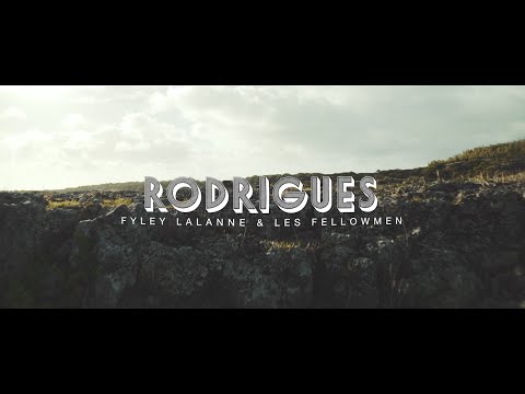 Rodrigues (Official Video ) -  Fyley Lalanne & Les Fellowmen