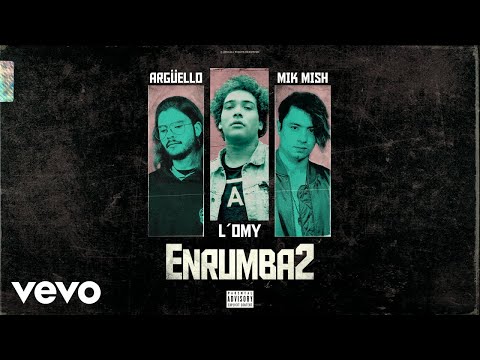 Argüello, Mik Mish, L'Omy - Enrumba2 (Audio)