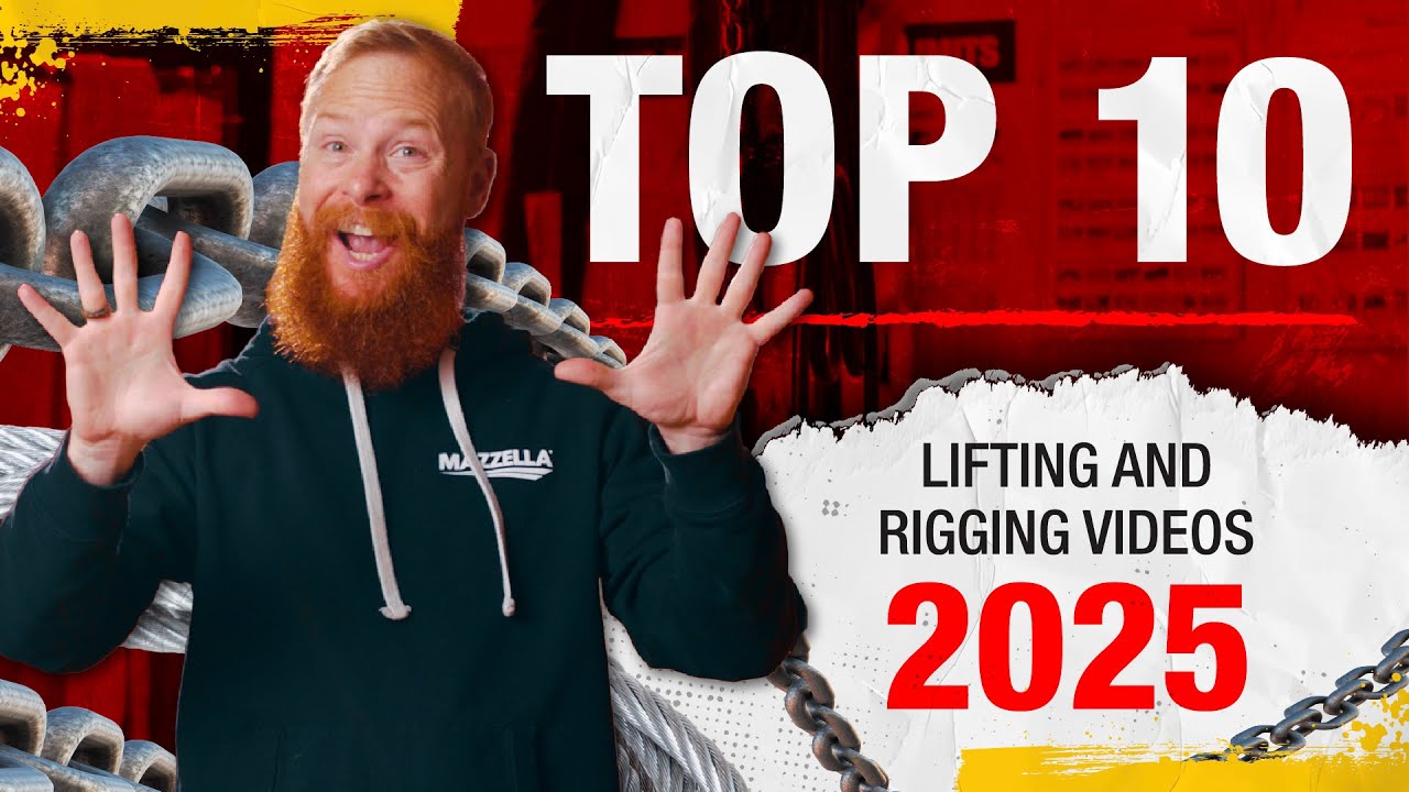 Top 10 Lifting & Rigging Videos of 2025