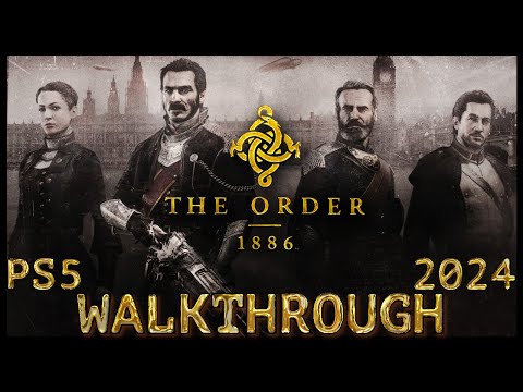 The Order 1886 [HD] [PS5] [2024] - Full Game Walkthrough - Part 1