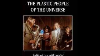 The Plastic People of the Universe   Passion Play   Pašijové hry velikonoční full album