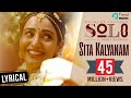 Sita Kalyanam Lyric Video Solo Dulqu