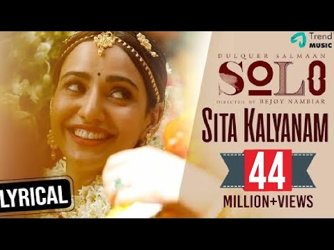 Sita Kalyanam Lyric Video - Solo | Dulquer Salmaan, Neha Sharma, Bejoy Nambiar | Trend Music