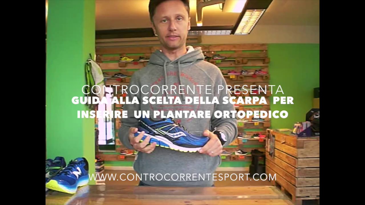 Che scarpa da running utilizzare con plantari ortopedici'