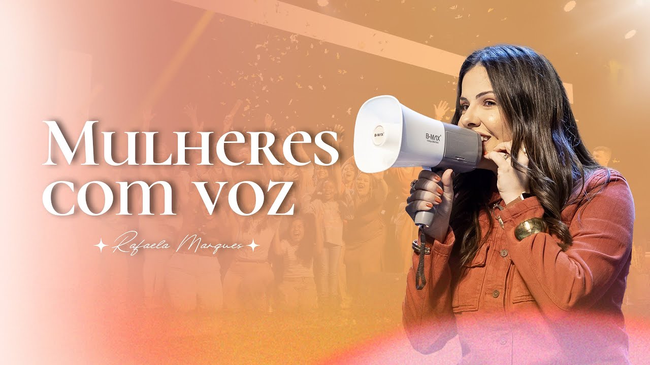 MULHERES COM VOZ | RAFAELA MARQUES