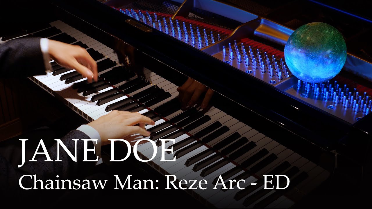 JANE DOE - Chainsaw Man: Reze Arc ED [Piano] / Kenshi Yonezu x Hikaru Utada