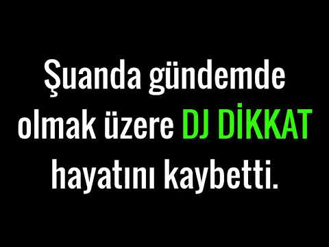 DJ DİKKAT ÖLDÜMÜ? NEDEN ÖLDÜ? İNTİHAR MI ETTİ?AİLESİNDEN SON AÇIKLAMA!!!!
