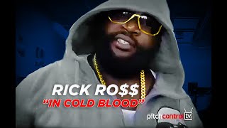 Rick Ross &quot;In Cold Blood&quot; (50 Cent Diss) | Pitch Control TV (3 of 4)