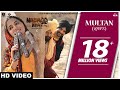 MULTAN Official Video Mannat Noor Nadhoo Khan Harish Verma Wamiqa Gabbi
