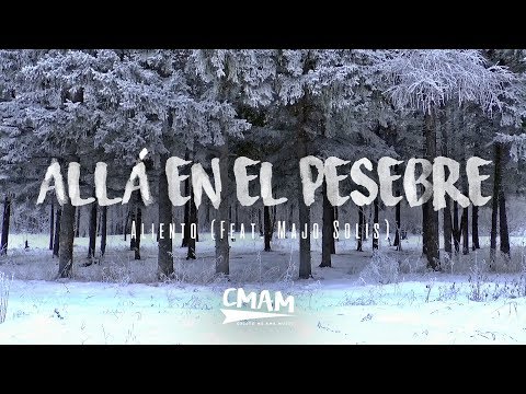 Allá En El Pesebre - Aliento (Ft. Majo Solis) | LETRA