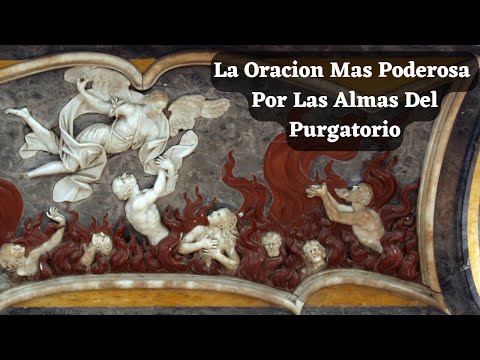 THE MOST POWERFUL PRAYER TO PRAY TO THE SOULS IN PURGATORY