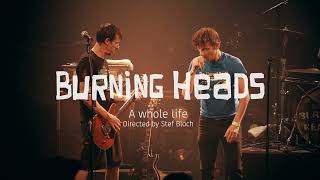 Music video thumbnail preview for Burning Heads - A WHOLE LIFE by Burning Heads
