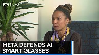 Meta defends AI smart glasses amid criticism | RTÉ News