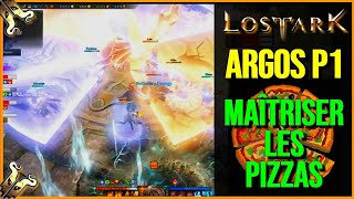 Lost Ark - Maitriser les Pizzas sur Argos P1