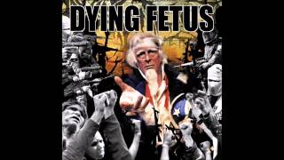 Dying Fetus Pissing In The Mainstream