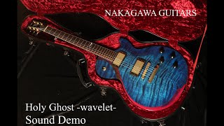 Video thumbnail for 【Demo】NAKAGAWA GUITARS 「Holy Ghost -wavelet- 」【For Sale】 by NAKAGAWA GUITARS