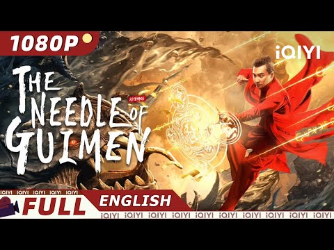 【ENG SUB】The Needle of GuiMen | Mystery Action Thriller | Chinese Movie 2023 | iQIYI MOVIE THEATER