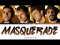 Backstreet Boys - Masquerade (Color Coded Lyrics)