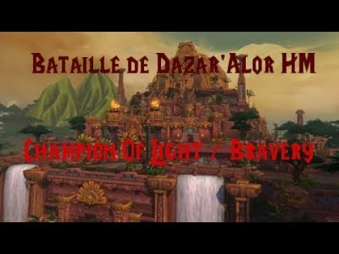 Bataille de Dazar'Alor Championne de la Lumière HM avec Bravery