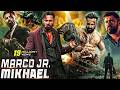 Unni Mukundan As MARCO JR In MIKHAEL New Released South Indian Hindi Dubbed Action Movie Full
