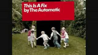 The Automatic - In The Mountains