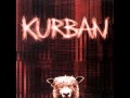 Kurban - Kurban (1999) 12 wonderful tonight ...