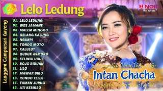 Download lagu INTAN CHACHA - LELO LEDUNG - WES JAMANE | KOMPILASI VIDEO LANGGAM CAMPURSARI GAYENG TERBARU 2024 mp3