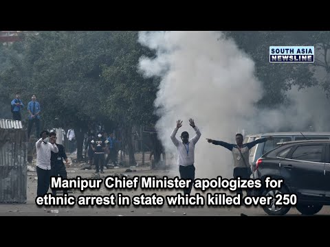 Manipur Chief Minister apologizes for ethnic arrest in state which killed over 250