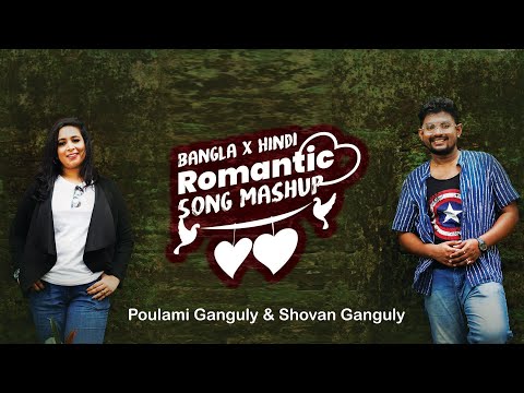 Bangla X Hindi Romantic Song Mashup