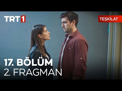 Teşkilat 17. Bölüm 2. Fragmanı