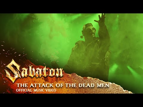 SABATON - The Attack Of The Dead Men (Official Music Video)