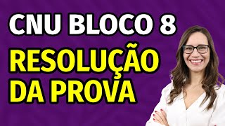 ❌✅ CNU BLOCO 8 - RESOLUÇÃO DA PROVA DE PORTUGUÊS (LÍNGUA PORTUGUESA) BANCA CESGRANRIO ❌✅ GABARITO 1