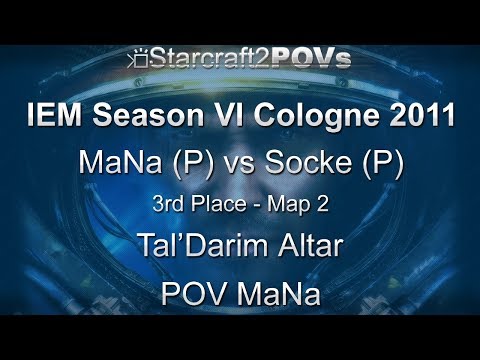 SC2 WoL - IEM Season VI Cologne 2011 - MaNa vs Socke - 3rd Place - Map 2 - Tal'Darim Altar - MaNa