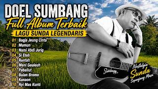 Download lagu DOEL SUMBANG FULL ALBUM TERBAIK SEPANJANG MASA | LAGU SUNDA PILIHAN NONSTOP #popular mp3 Download lagu DOEL SUMBANG FULL ALBUM TERBAIK SEPANJANG MASA | LAGU SUNDA PILIHAN NONSTOP #popular mp3