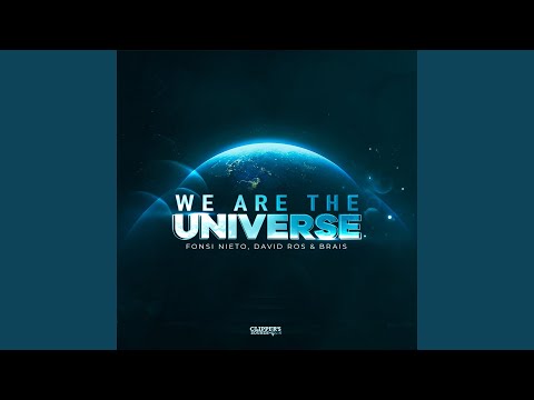 We Are the Universe (Extended Mix)