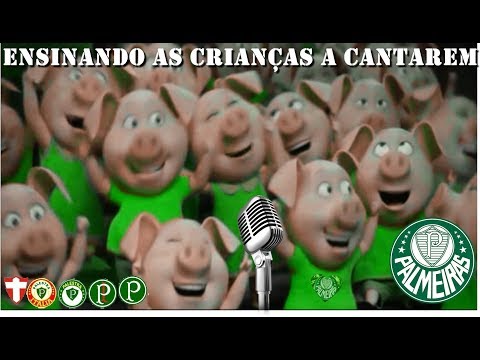 Ensinando As crianças a Cantarem, Ole ole eu canto eu sou Palmeiras