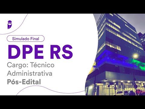 Simulado Final DPE RS – Técnico - Administrativa - Pós-Edital - Correção