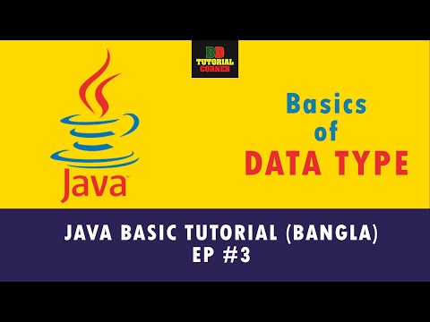 Basics Of Data Type In Java Programming Java Basic Tutorial Bangla Ep 3