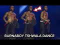 Burnaboy Dancing TSHWALA BAM on Stage For The First Time😳