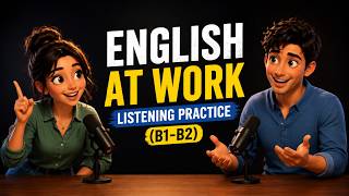 English Listening Practice | Office & Workplace Life | English Shadowing | B1–B2