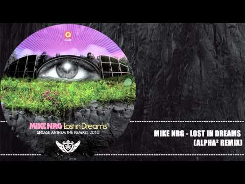 Q-BASE 2010 | Mike NRG - Lost in Dreams (Alpha² Remix)