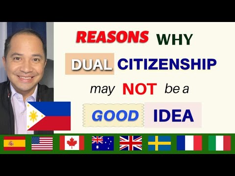 REASONS WHY DUAL CITIZENSHIP MAY NOT BE A GOOD IDEA?