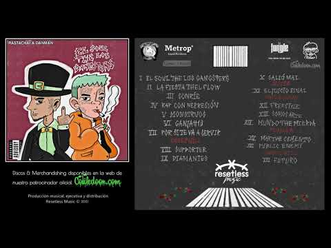Full Album - RASTACHAI & DANMAN - EL SOUL THE LOS GANGSTERS 💿🥀