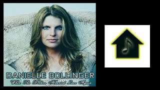 Danielle Bollinger - When The Broken Hearted Love Again (Chris Cox Radio Edit)