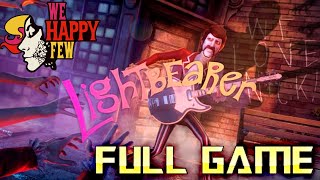 WE HAPPY FEW - LIGHTBEARER | Full Game Walkthrough | No Commentary