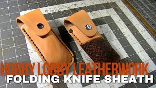Hobby Lobby Leatherwork Folding Knife Sheath